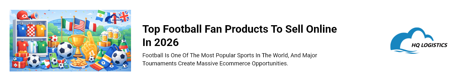 Top Football Fan Products to Sell Online in 2026.png dropshipping 3pl china high quality dropshipping high quality dropshipping suppliers quality dropshipping suppliers quality dropshipping products private dropshipping agent private dropshipping suppliers b2b dropshipping b2b dropshipping suppliers dropshipping fulfillment dropshipping 3pl e-commerce dropshipping e-commerce dropshipping business fba dropshipping china fulfillment for dropshipping what is dropshipping